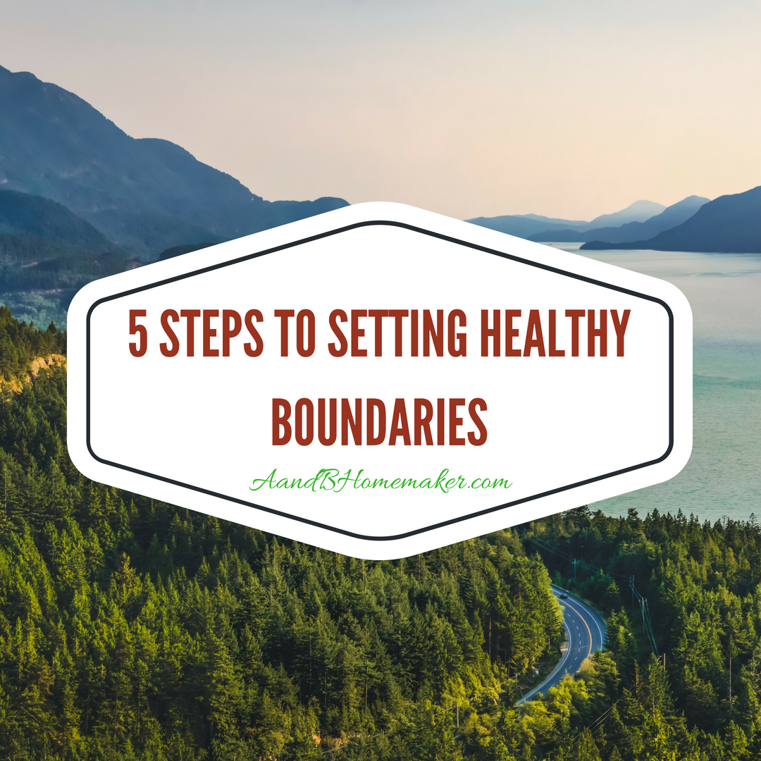 5 Steps to Setting Healthy Boundaries