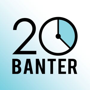 520: Banter 10 Year Extravaganza? 