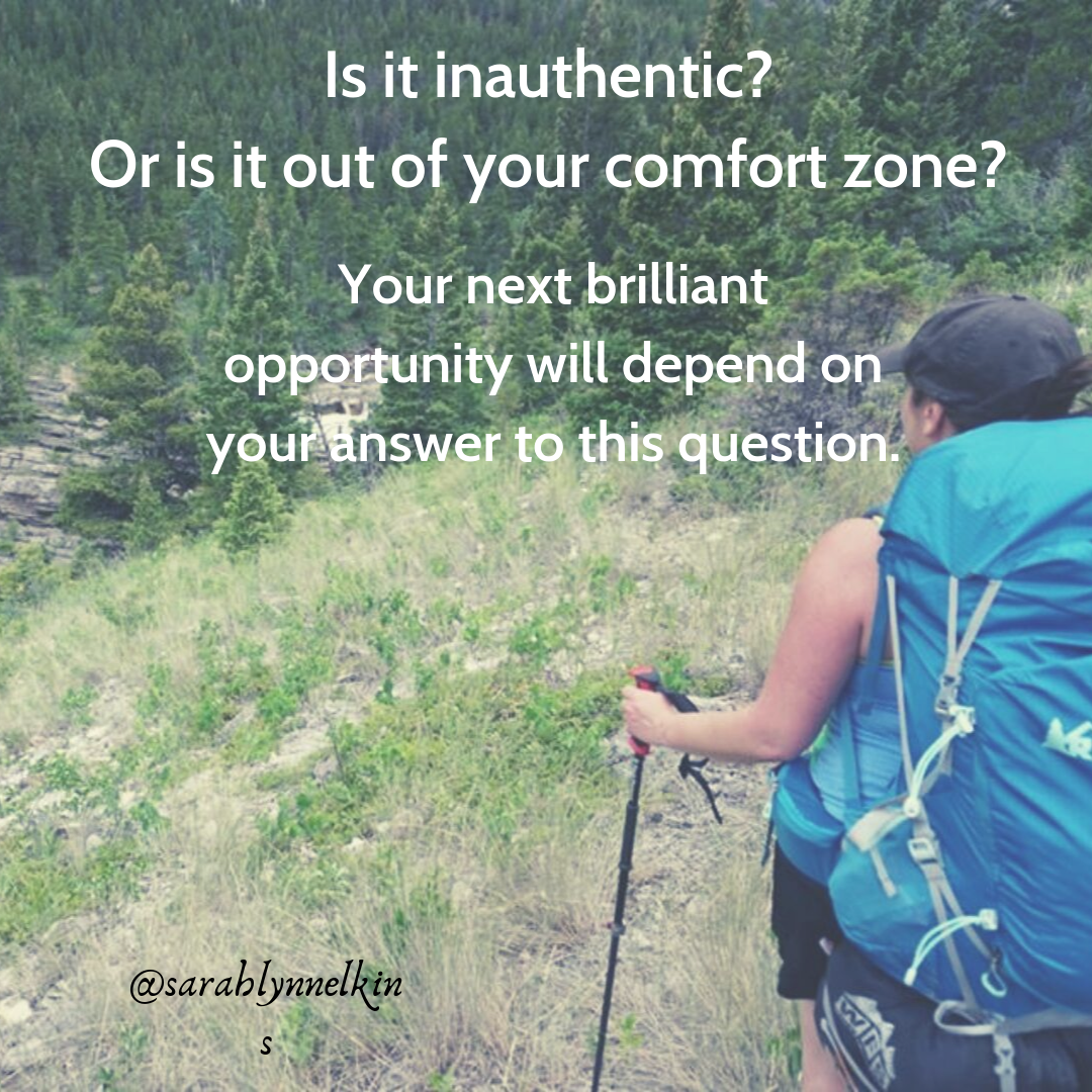 Is it inauthentic? Or is it out of your comfort zone?.png