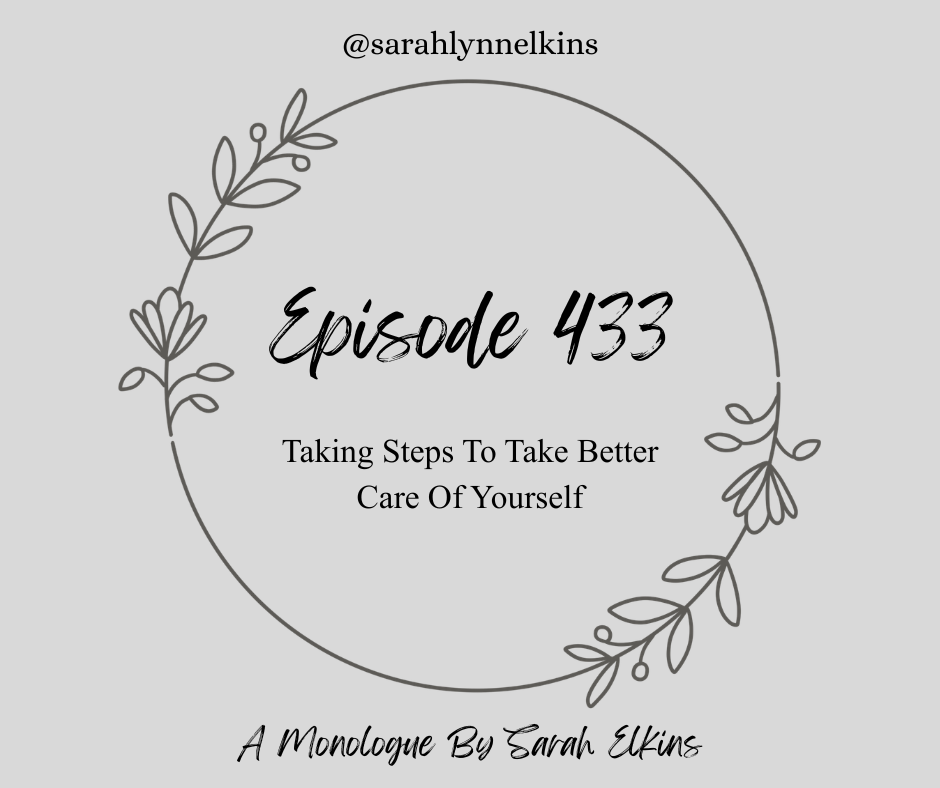 title card for episode 433 Taking Steps To Take Better Care Of Yourself