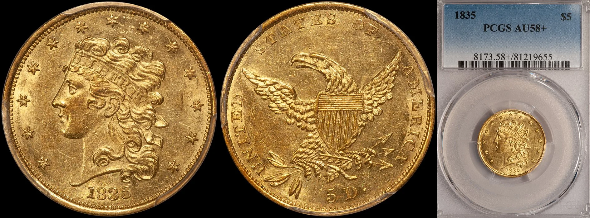 Half Eagle. 1835 $5 gold coin. PCGS AU58 plus.