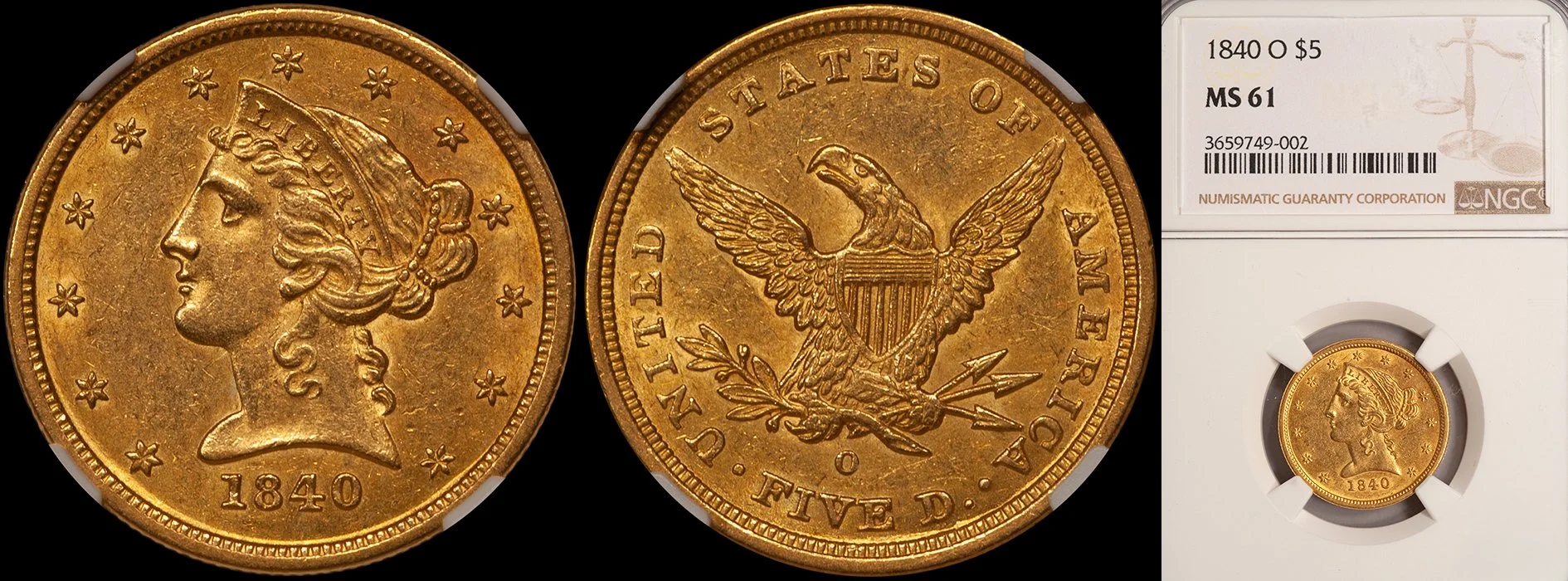 JUST ADDED - $5.00 - 1840-O NGC MS61