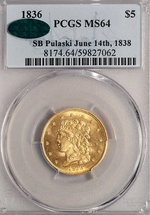 Half Eagle. 1836 $5.00 gold coin. PCGS MS64 CAC.