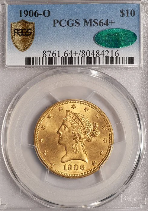 Eagle. 1906-O New Orleans $10 gold coin. PCGS MS64+ CAC.