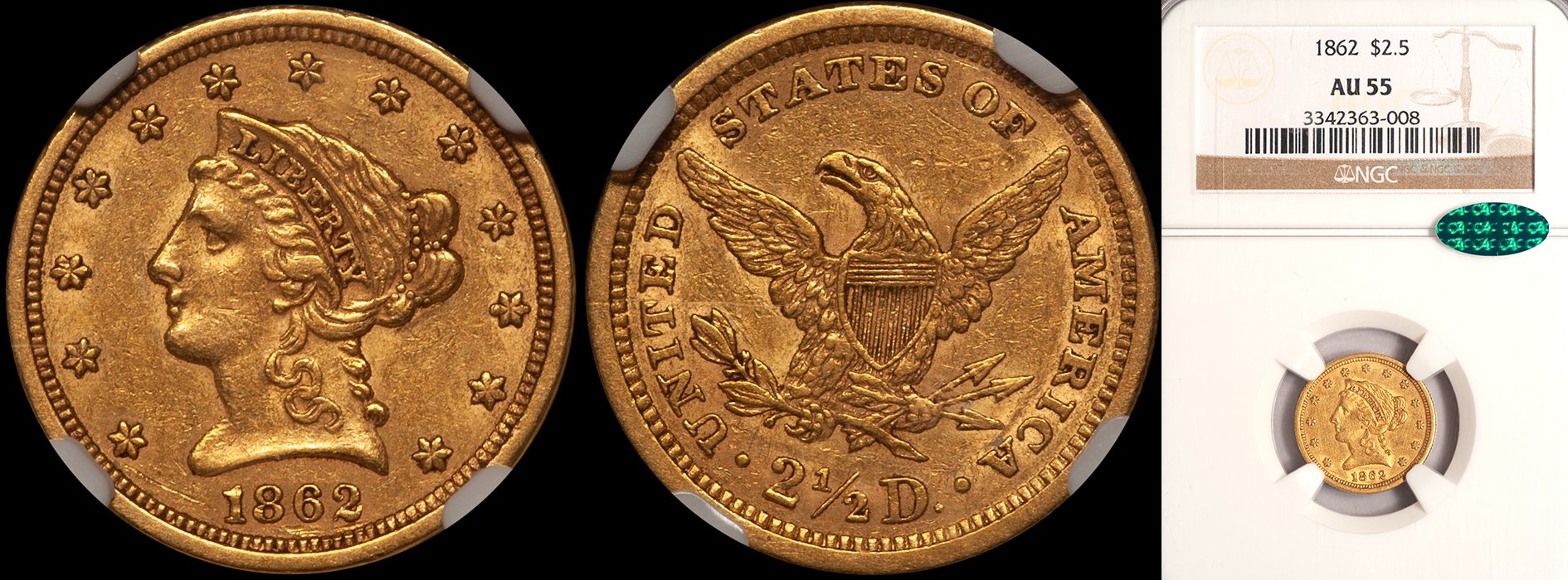 Quarter Eagle. 1862 $2.50 gold coin. NGC AU55 CAC.