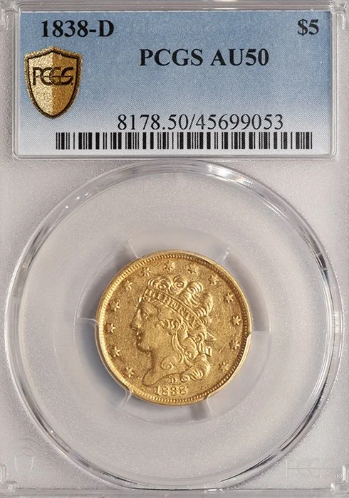 Half Eagle. 1838-D Dahlonega $5 gold coin. PCGS AU50. (Copy)
