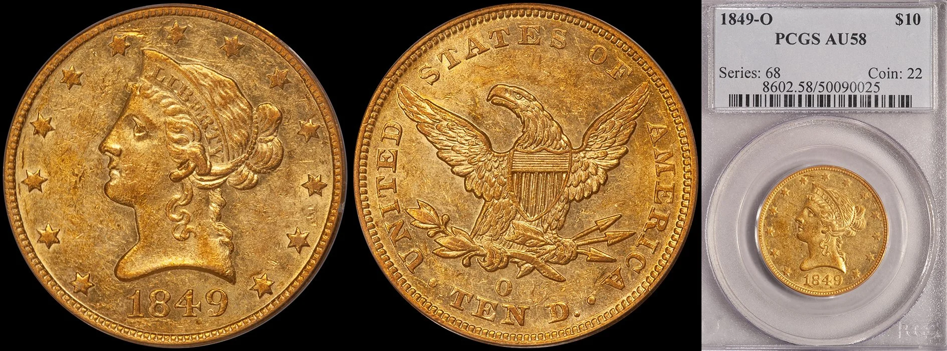 ON HOLD - $10.00 - 1849-O PCGS AU58