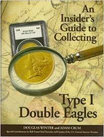 An Insider’s Guide to Collecting Type One Double Eagles
