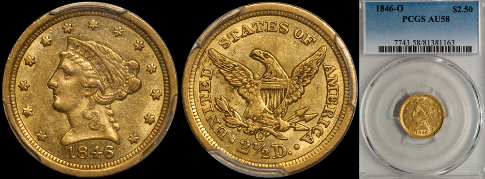 Sold 250 1846 O Pcgs Au58 Douglas Winter Numismatics