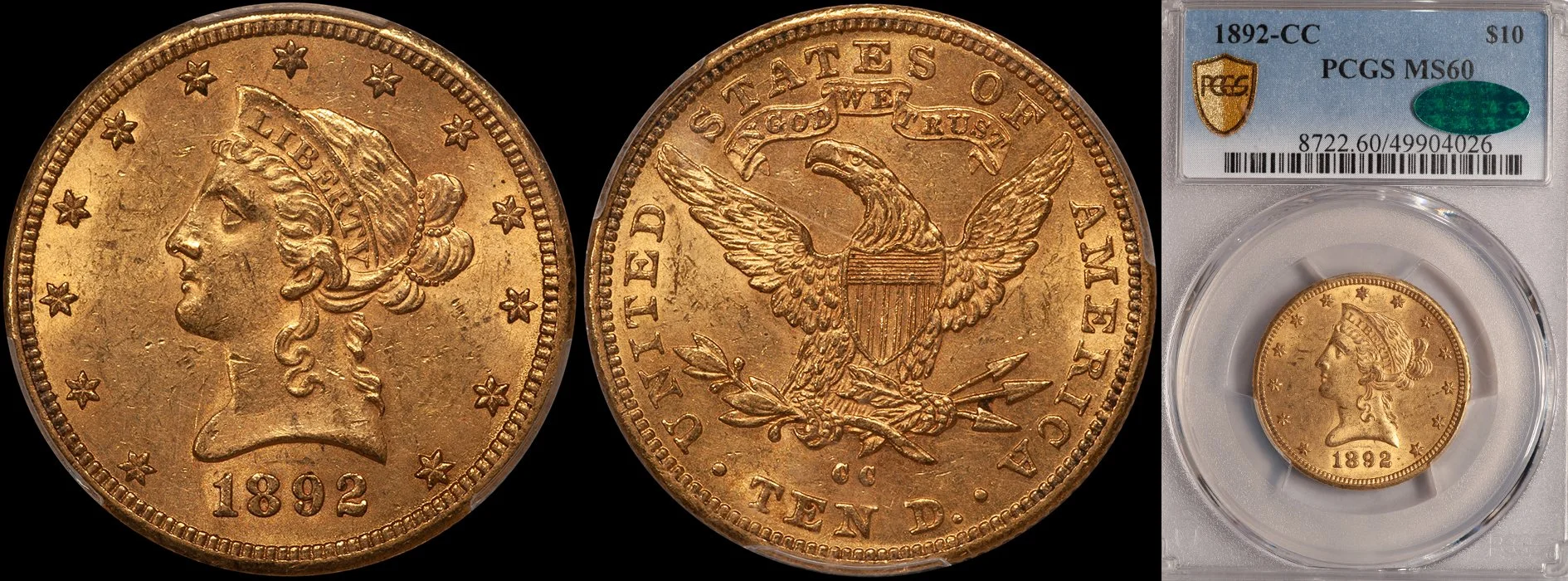 JUST ADDED - $10.00 - 1892-CC PCGS MS60 CAC