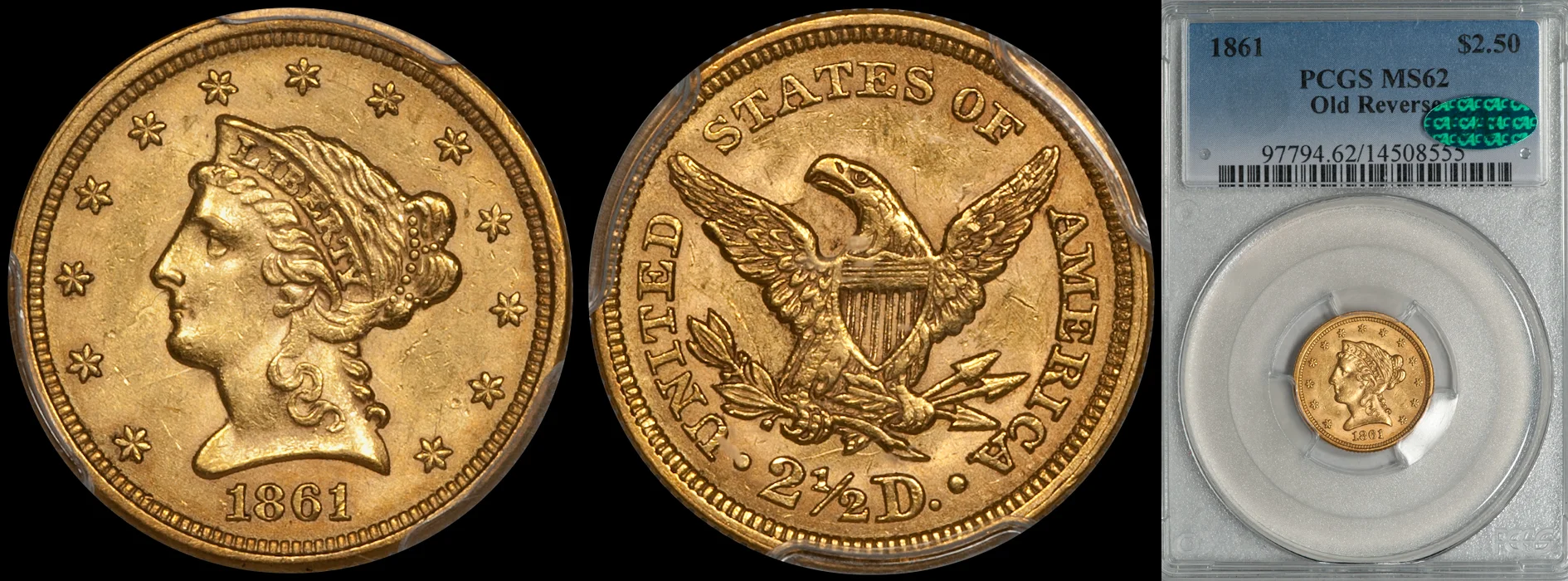 SOLD - $2.50 - 1861 Old Reverse PCGS MS62 CAC