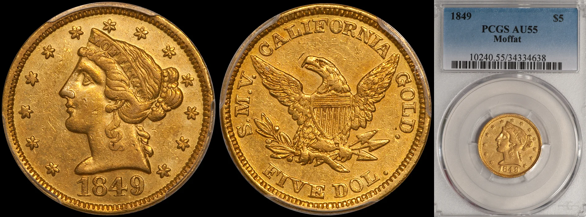 SOLD - $5.00 - 1849 Moffat PCGS AU55