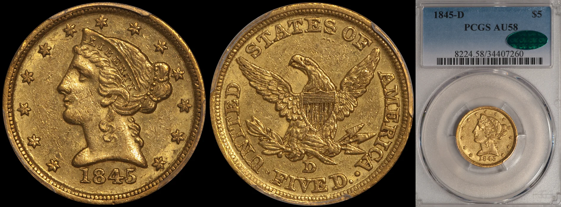 Half Eagle. 1845-D Dahlonega $5 gold coin. PCGS AU58 CAC.