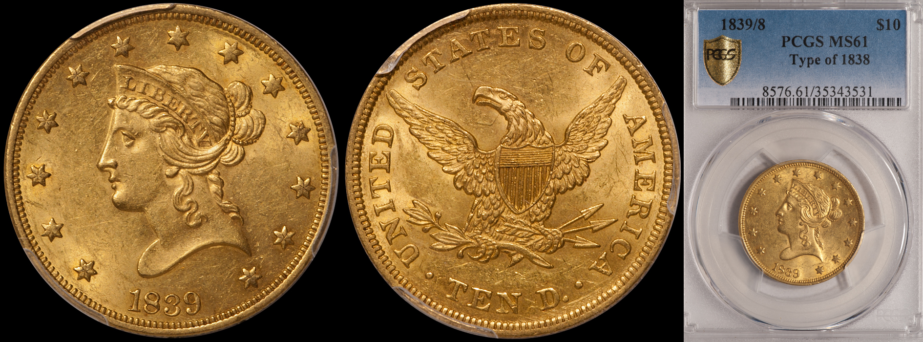 1839/8 Type of 1838 $10.00 PCGS MS61