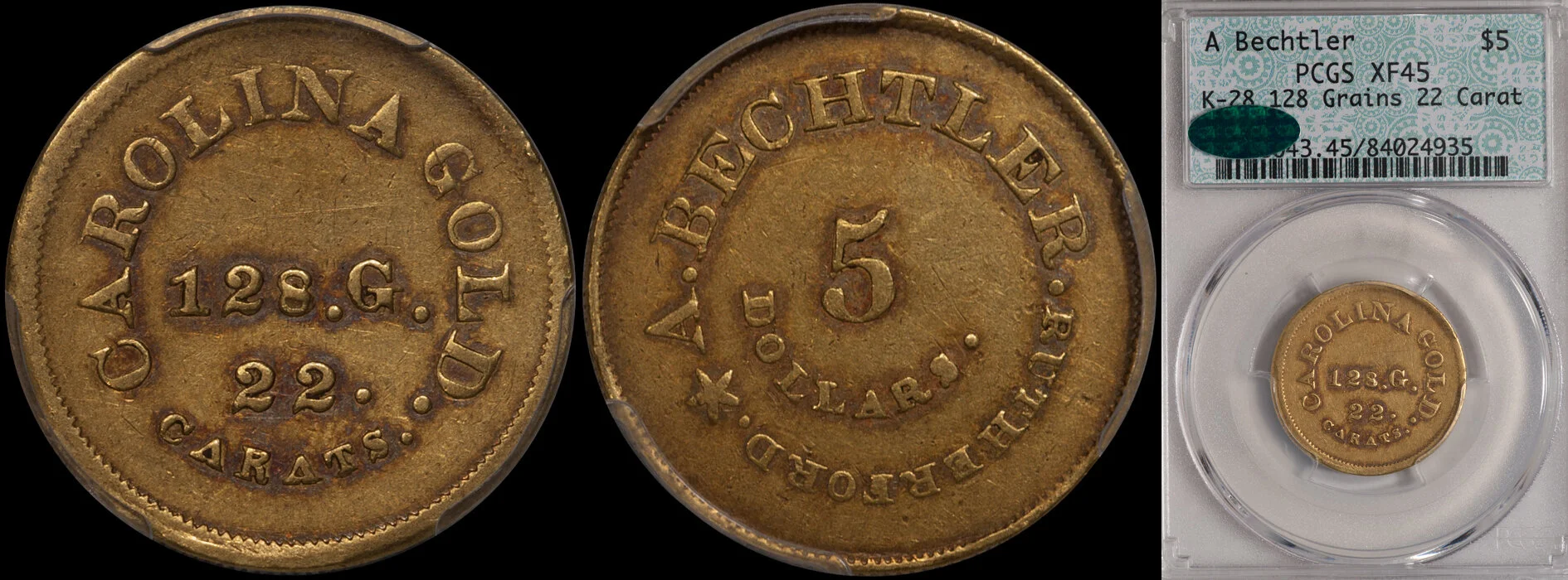 A. Bechtler $5.00 gold coin. PCGS EF45 CAC. K-28. 128 gr, 22 carat.