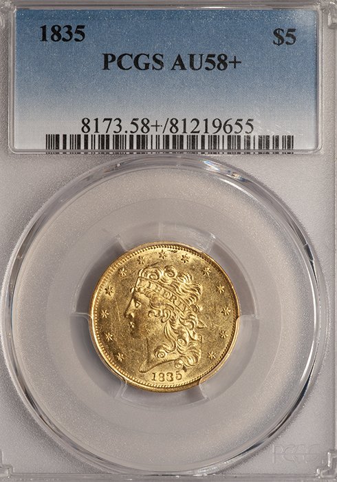 Half Eagle. 1835 $5 gold coin. PCGS AU58 plus.