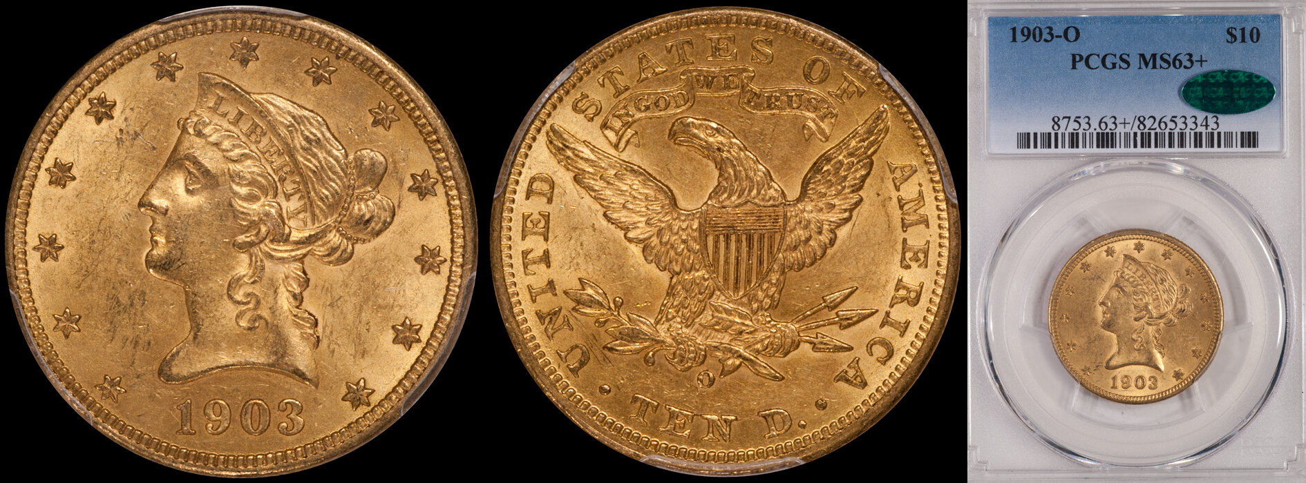 ON HOLD - $10.00 - 1903-O PCGS MS63+ CAC