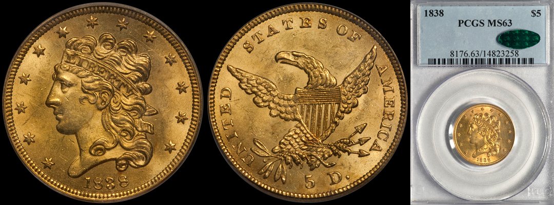 SOLD - $5.00 - 1838 PCGS MS63 CAC