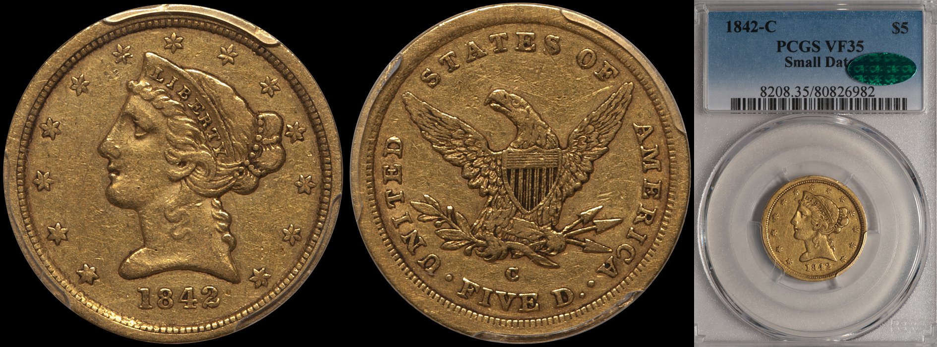 SOLD - $5.00 - 1842-C Small Date PCGS VF35 CAC