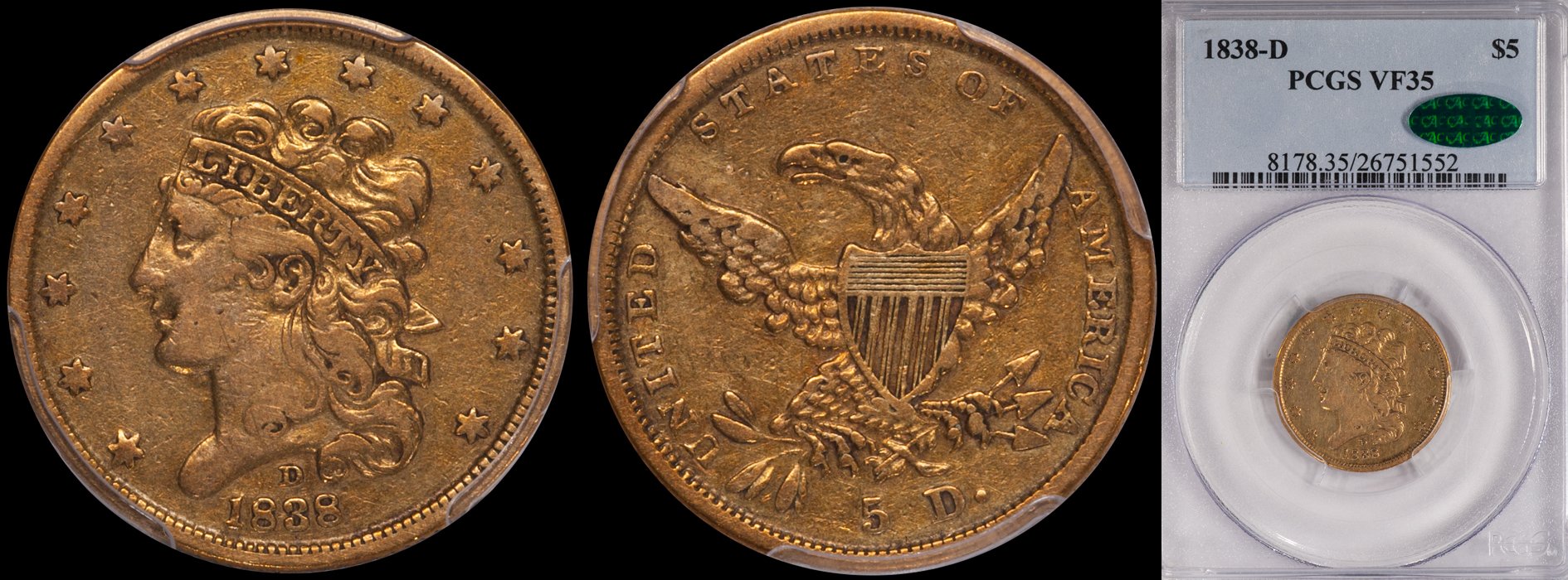 SOLD - $5.00 - 1838-D PCGS VF35 CAC