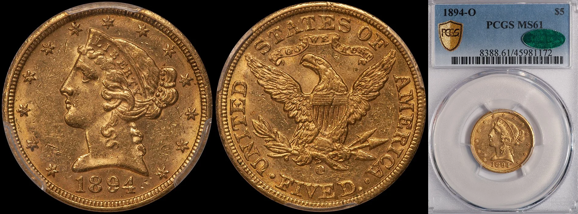 Half Eagle. 1894-O New Orleans $5 gold coin. PCGS MS61 CAC.
