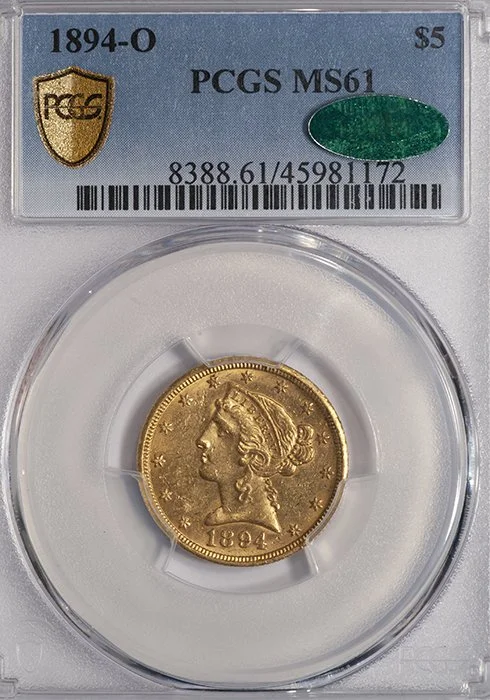Half Eagle. 1894-O New Orleans $5 gold coin. PCGS MS61 CAC.