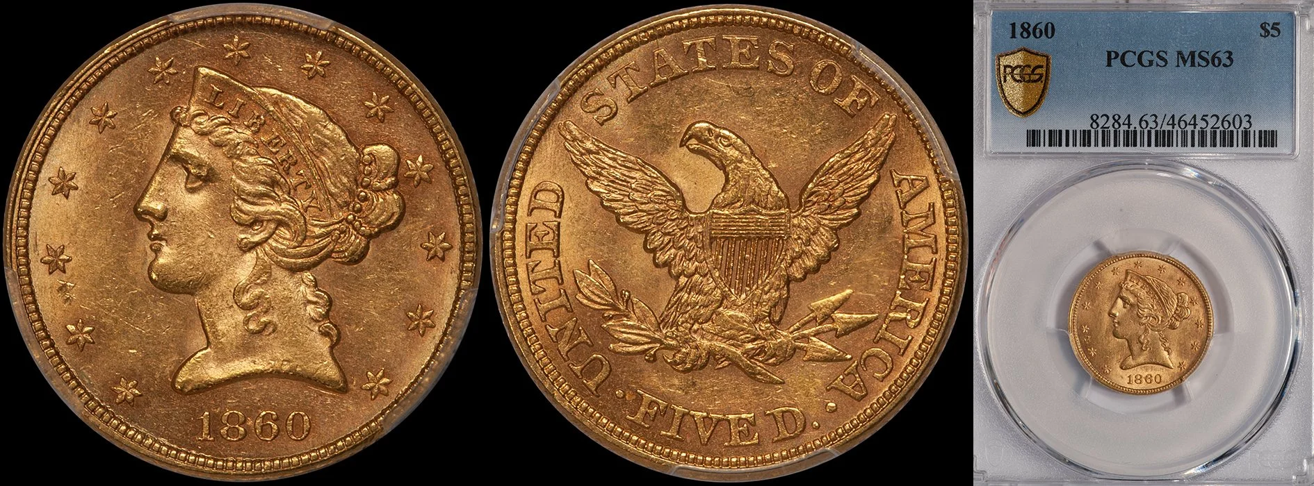 JUST ADDED - $5.00 - 1860 PCGS MS63