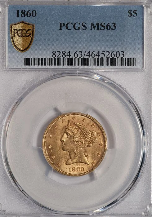 Half Eagle. 1860 $5 gold coin. PCGS MS63.