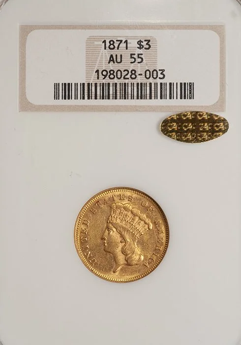 Three Dollars. 1871 $3 gold coin. NGC AU55. CAC gold sticker.