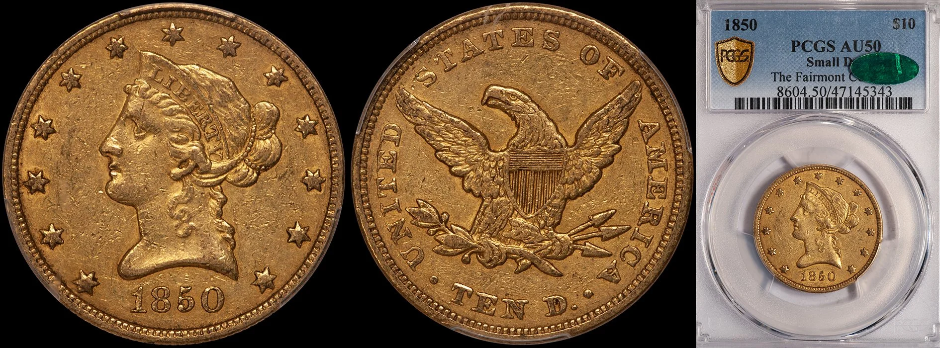 Eagle. 1850 $10 gold coin. Small Date. PCGS AU50 CAC.