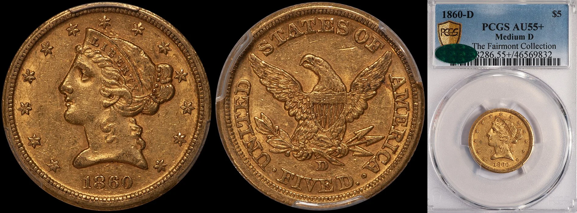 Half Eagle. 1860-D Dahlonega $5 gold coin. Medium D. PCGS AU55+ CAC.
