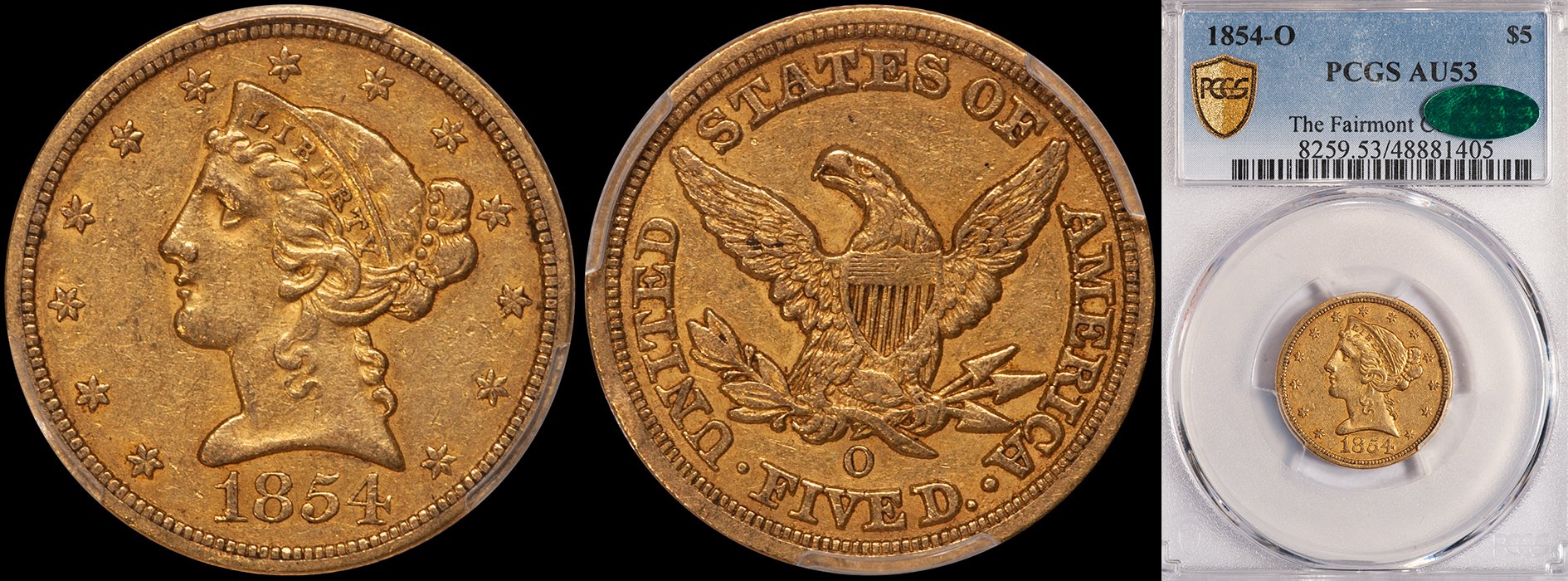 Half Eagle. 1854-O New Orleans $5 gold coin. PCGS AU53 CAC. Fairmont.
