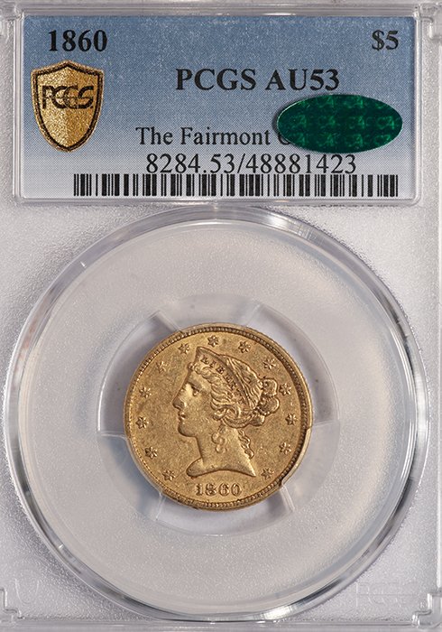 Half Eagle. 1860 $5 gold coin. PCGS AU53 CAC.