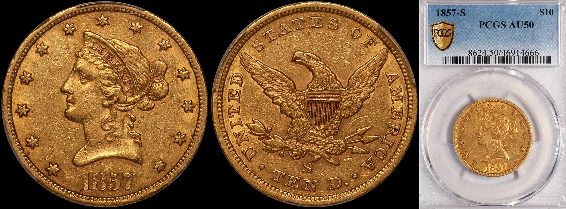Eagle. 1857-S San Francisco $10 gold coin. PCGS AU50.