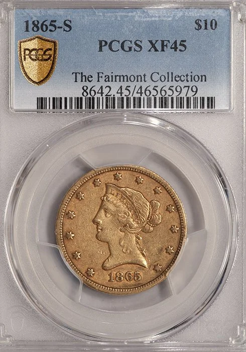Eagle. 1865-S San Francisco $10 gold coin. PCGS EF45, Fairmont.