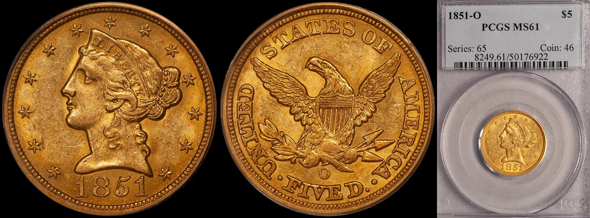 JUST ADDED - $5.00 - 1851-O PCGS MS61