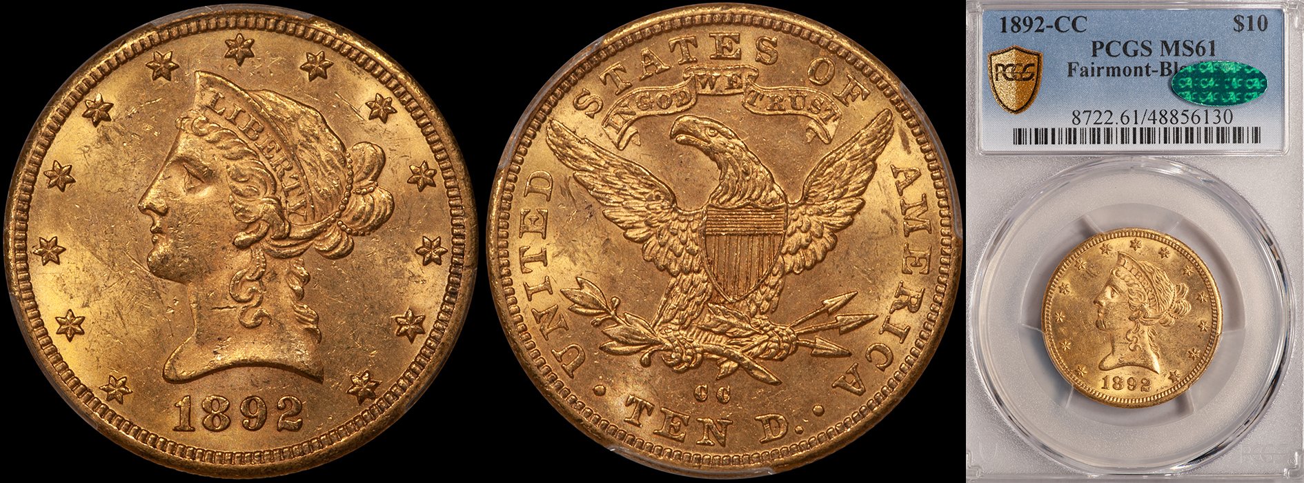 ON HOLD - $10.00 - 1892-CC PCGS MS61 CAC, Fairmont