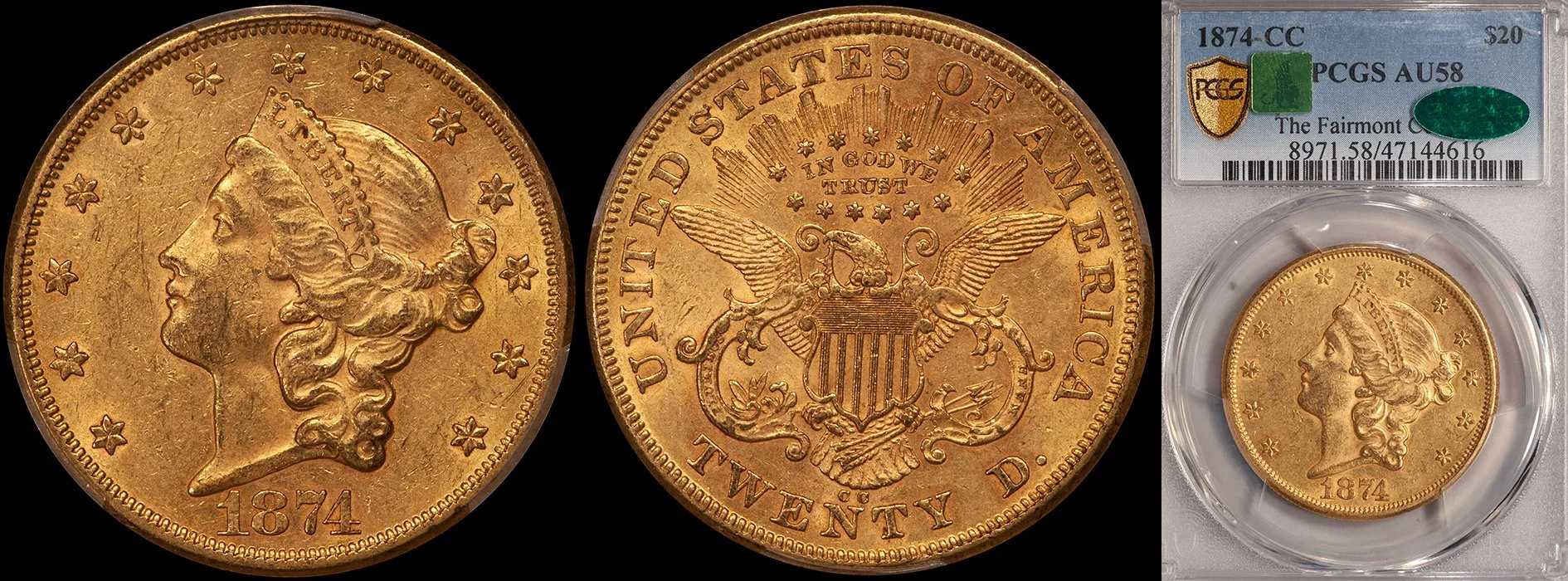 ON HOLD - $20.00 - 1874-CC PCGS AU58 CAC, ex Fairmont