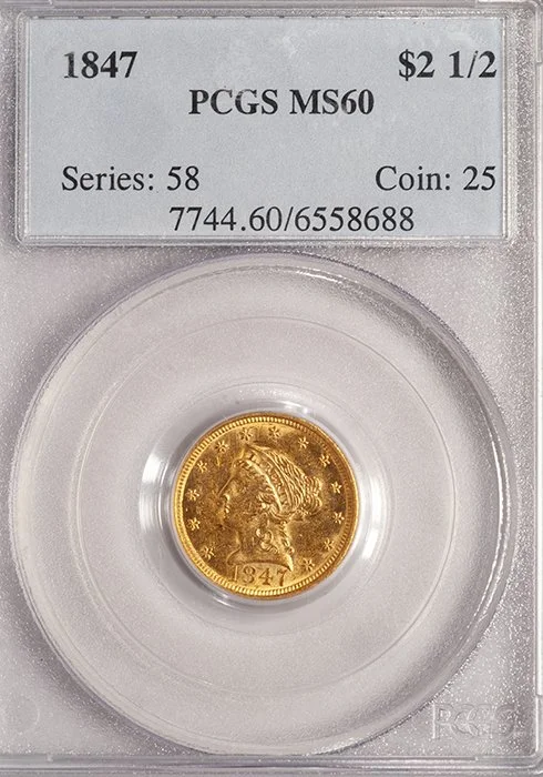 Quarter Eagle. 1847 $2.50 gold coin. PCGS MS60.