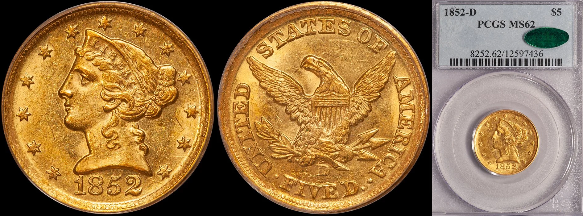 ON HOLD - $5.00 - 1852-D PCGS MS62 CAC