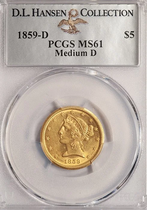 Half Eagle. 1859-D Dahlonega $5 gold coin. Medium D. PCGS MS61.