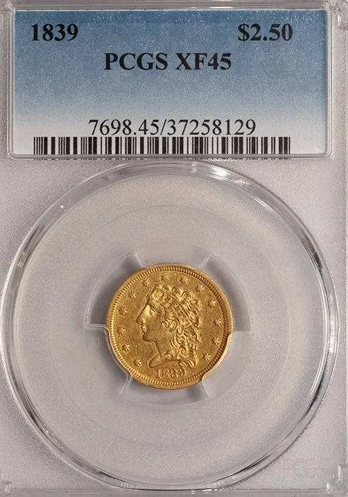 Quarter Eagle. 1839 $2.50 gold coin. PCGS EF45.