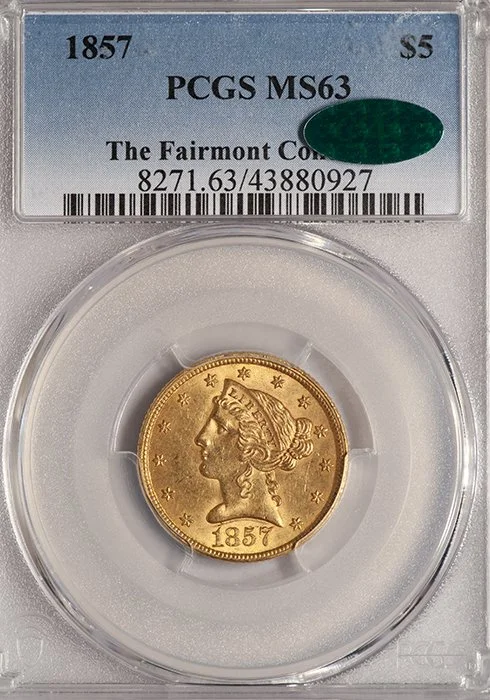 Half Eagle. 1857 $5 gold coin. PCGS MS63 CAC. Fairmont.