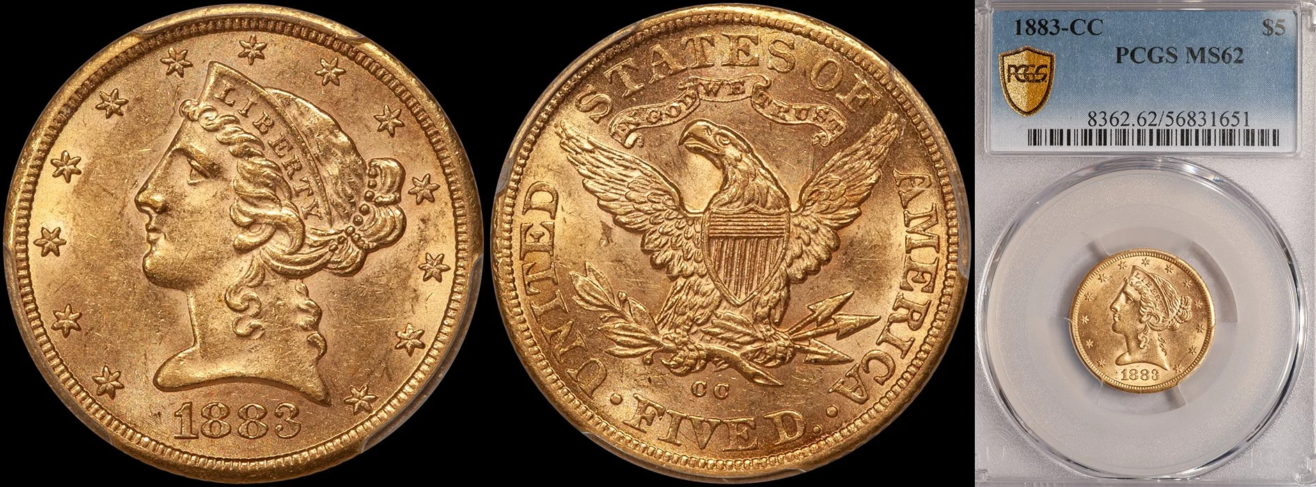 JUST ADDED - $5.00 - 1883-CC PCGS MS62