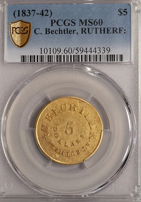 Half Eagle. (1837-45) C. Bechtler $5 gold coin. PCGS MS60. RUTHERF: