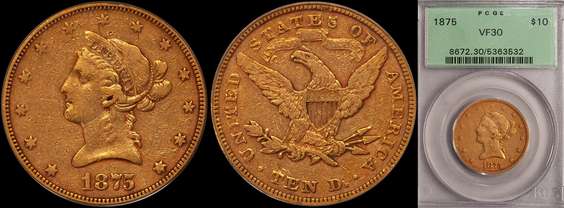 JUST ADDED - $10.00 - 1875 PCGS VF30, OGH