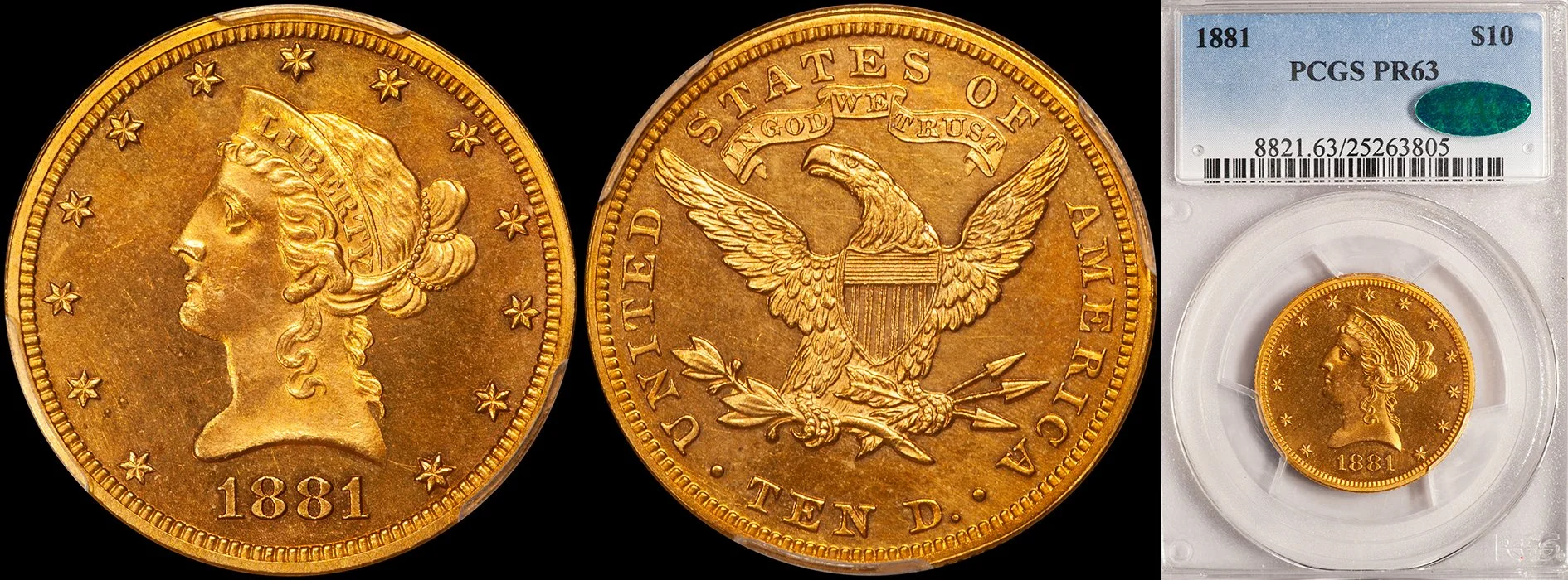 Eagle. 1881 $10 gold coin. PCGS PR63 CAC.