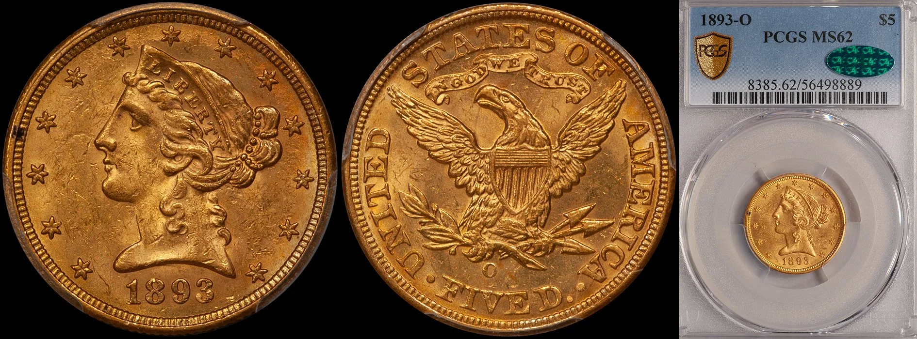 JUST ADDED - $5.00 - 1893-O PCGS MS62 CAC