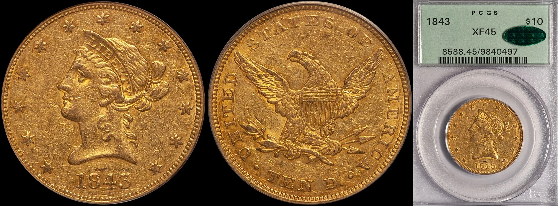 Eagle. 1843 $10 gold coin. PCGS EF45 CAC. Old Green Holder.