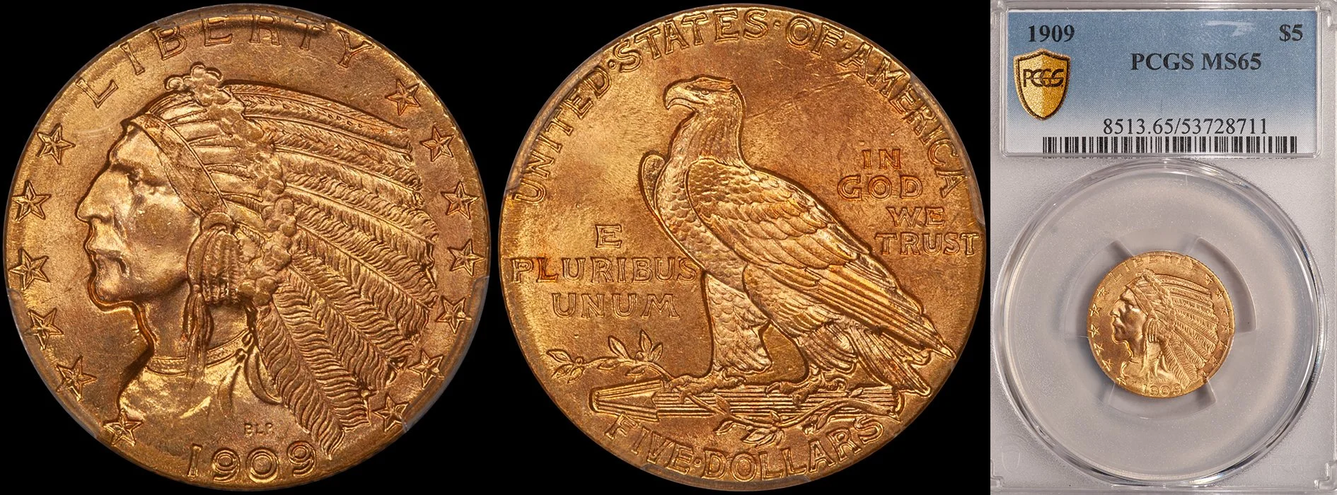 JUST ADDED - $5.00 - 1909 PCGS MS65